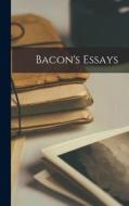 Bacon's Essays di Anonymous edito da LEGARE STREET PR
