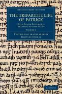 The Tripartite Life of Patrick - Volume 2 edito da Cambridge University Press