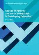 Education Reform And The Learning Crisis In Developing Countries di Prema Clarke edito da Cambridge University Press