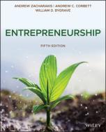 Entrepreneurship di Zacharakis, Bygrave, Corbett edito da WILEY
