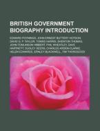 British government biography Introduction di Source Wikipedia edito da Books LLC, Reference Series