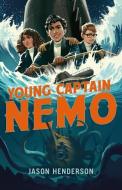 Young Captain Nemo di Jason Henderson edito da FEIWEL & FRIENDS
