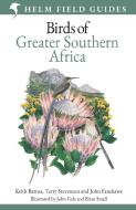 Field Guide To Birds Of Greater Southern Africa di Terry Stevenson, John Fanshawe, Keith Barnes edito da Bloomsbury Publishing PLC