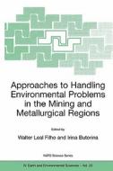 Approaches to Handling Environmental Problems in the Mining and Metallurgical Regions edito da SPRINGER NATURE