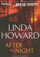 After the Night di Linda Howard edito da Brilliance Audio