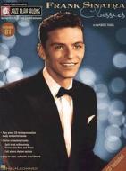 Frank Sinatra Classics: 10 Favorite Tunes [With CD] edito da Hal Leonard Publishing Corporation