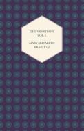 The Venetians Vol. I. di Mary Elizabeth Braddon edito da Clack Press