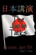 The Japan Talks: Karuizawa, Japan 1954 di Norman P. Grubb edito da AUTHORHOUSE
