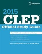 CLEP Official Study Guide edito da College Board