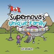 Supernova's Unique Family di Lg Davidson edito da AUTHORHOUSE