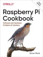 Raspberry Pi Cookbook di Simon Monk edito da O'Reilly UK Ltd.