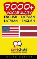 7000+ English - Latvian Latvian - English Vocabulary di Gilad Soffer edito da Createspace