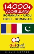 14000+ Romanian - Urdu Urdu - Romanian Vocabulary di Gilad Soffer edito da Createspace