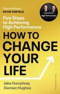 How To Change Your Life di Jake Humphrey, Damian Hughes edito da Cornerstone