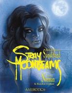 Stray Moonbeams di Robert Edison Sandiford, Justin Norman edito da NBM