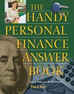 The Handy Personal Finance Answer Book di Paul A. Tucci edito da VISIBLE INK PR
