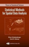 Statistical Methods for Spatial Data Analysis di Oliver (SAS Institute Inc. Schabenberger, Carol A. (National Center for Environmenta Gotway edito da Taylor & Francis Inc