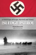 Sledge Patrol di David Howarth edito da Rowman & Littlefield