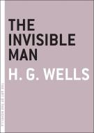 The Invisible Man di H. G. Wells edito da Melville House Publishing