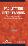 Facilitating Deep Learning di Julian Hermida edito da Apple Academic Press Inc.