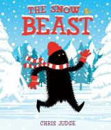 The Snow Beast di Chris Judge edito da Andersen Press Ltd