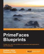 Primefaces Blueprints di Sudheer Jonna, Ramkumar Pillai edito da PACKT PUB