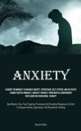 Anxiety di Nunzio Puddu edito da Allen Jervey