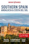 Insight Guides Southern Spain, Andalucía & Costa del Sol: Travel Guide with Free eBook di Insight Guides edito da INSIGHT GUIDES