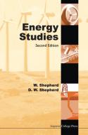 Energy Studies (2nd Edition) di Shepherd David William edito da Imperial College Press