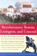 Revolutionary Boston, Lexington, and Concord: The Shots Heard 'round the World! di Joseph Andrews edito da COMMONWEALTH ED (MA)