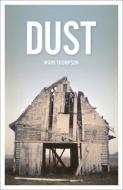 Dust di Mark Thompson edito da RedDoor Press