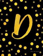 Journal D (Diary, Notebook): Black and Faux Gold Monogram Gifts for Women and Girls, 8.5 X 11 Large di Mango House Publishing edito da Createspace Independent Publishing Platform