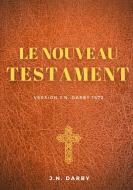 Le Nouveau Testament di J. N. Darby edito da Books on Demand