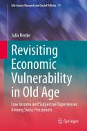 Revisiting Economic Vulnerability in Old Age di Julia Henke edito da Springer International Publishing