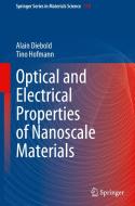 Optical And Electrical Properties Of Nanoscale Materials di Alain Diebold, Tino Hofmann edito da Springer Nature Switzerland AG