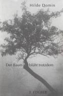 Der Baum blüht trotzdem di Hilde Domin edito da FISCHER, S.