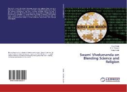 Swami Vivekananda on Blending Science and Religion di Vivek Gulati, R. K. Deswal, Ranju Gulati edito da LAP Lambert Academic Publishing