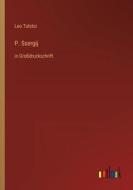 P. Ssergij di Leo Tolstoi edito da Outlook Verlag