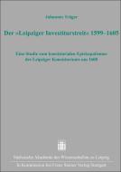 Der "Leipziger Investiturstreit" 1599-1605 di Johannes Träger edito da Steiner Franz Verlag