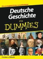Deutsche Geschichte Fur Dummies di Johannes Thiele edito da Wiley-vch Verlag Gmbh