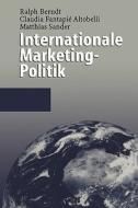 Internationale Marketing-Politik di Ralph Berndt, Claudia Fantapie Altobelli, Matthias Sander edito da Springer Berlin Heidelberg