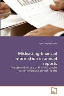 Misleading financial information in annual reports di MSc Cengioglu edito da VDM Verlag