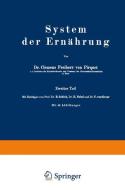 System der Ernährung di F. von Groer, E. Nobel, Clemens Pirquet, B. Schick edito da Springer Berlin Heidelberg