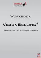 Workbook Visionselling di Stephan Heinrich edito da Books on Demand