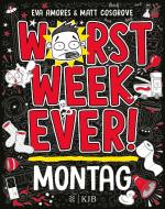 Worst Week Ever  - Montag di Matt Cosgrove, Eva Amores edito da FISCHER KJB