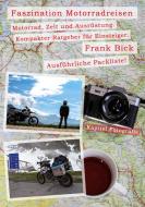 Faszination Motorradreisen di Frank Bick edito da Books on Demand