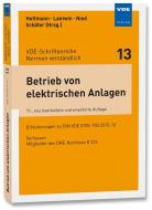 Betrieb von elektrischen Anlagen di DKE-Komitee K 224 edito da Vde Verlag GmbH
