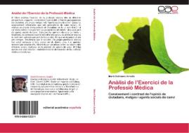 Anàlisi de l'Exercici de la Professió Mèdica di Martí Dalmases Arnella edito da EAE