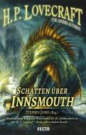 Schatten über Innsmouth di Neil Gaiman, H. P. Lovecraft, Michael Marshall Smith, Peter Tremayne edito da Festa Verlag