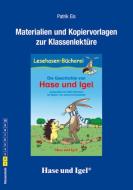 Die Geschichte von Hase und Igel. Begleitmaterial di Patrik Eis edito da Hase und Igel Verlag GmbH